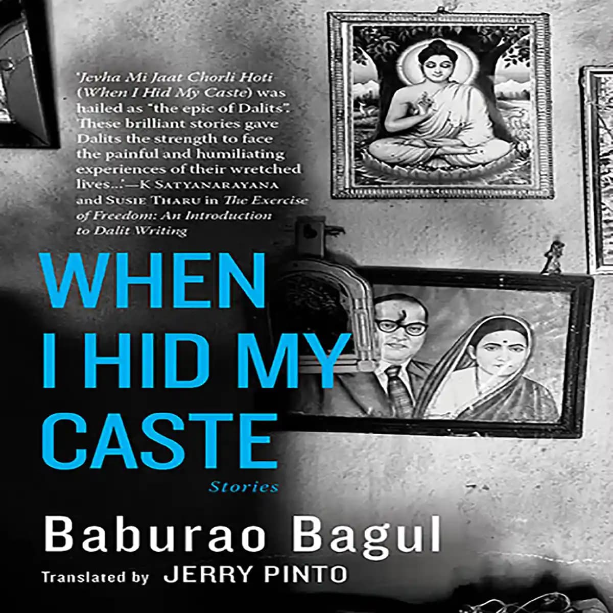 Baburao Bagul: When I Hid My Caste