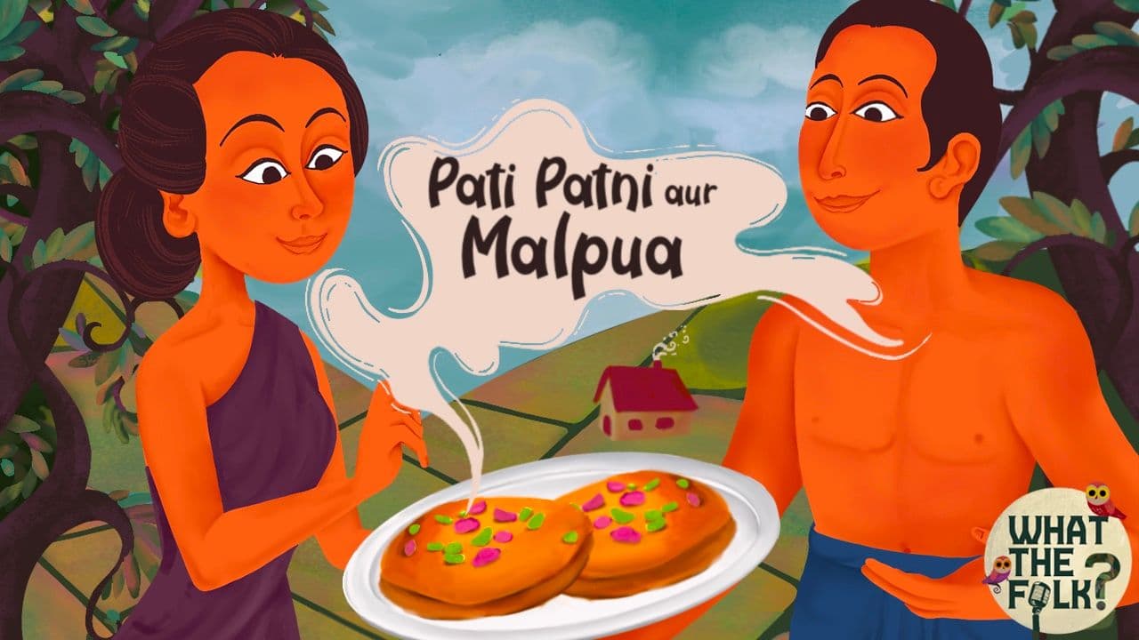 Pati Patni aur Malpua: A Folktale from Bihar